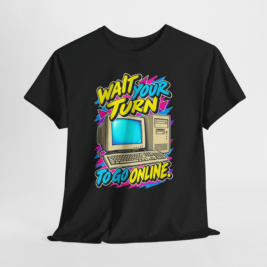 Wait Your Turn to Go Online T-Shirt | Retro Family Computer Nostalgia on a Black T-shirt, view 14 (Color: Black)