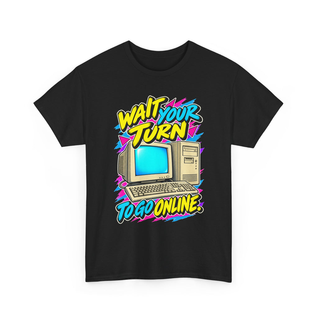 Wait Your Turn to Go Online T-Shirt | Retro Family Computer Nostalgia on a Black T-shirt, view 2 (Color: Black)