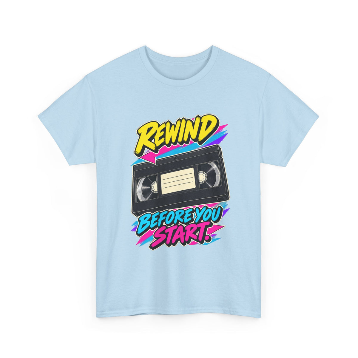 Rewind Before You Start T-Shirt | Retro VHS Cassette Nostalgia on a Light Blue T-shirt, view 3 (Color: Light Blue)